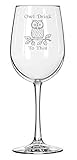 Owl Drink to That - Wine Glass - Owls Presents - Fall - Autumn Gifts - Halloween - Decor - Handmade - Housewarming Gifts - Christmas