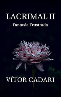 Livro Lacrimal II: Fantasia Frustrada