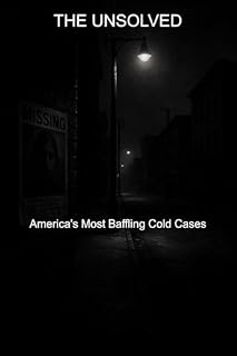 Livro The Unsolved: America's Most Baffling Cold Cases