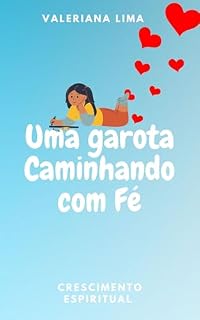Livro Uma garota caminhando com fé