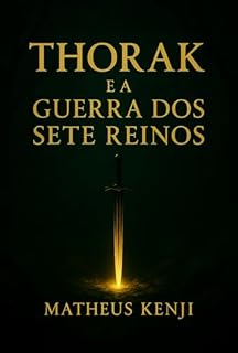 Livro Thorak E A Guerra Dos Sete Reinos