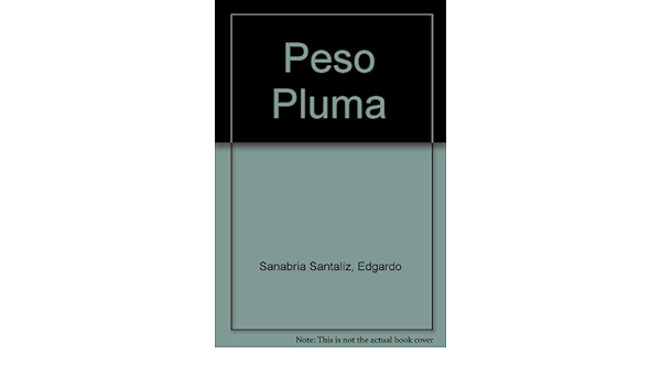 Peso Pluma Coleccion Aqui Y Ahora Spanish Edition Sanabria Santaliz Edgardo 9780847702671 Amazon Com Books