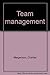 Team management by 