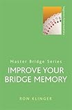 Improve Your Bridge Memory (MASTER BRIDGE)