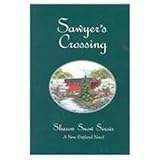 Front cover for the book Sawyer's Crossing by Sharon Snow Sirois