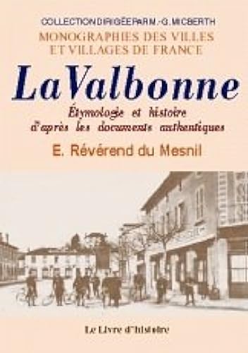 Download La Valbonne. Etymologie et Histoire d'Après les Documents Authentiques PDF