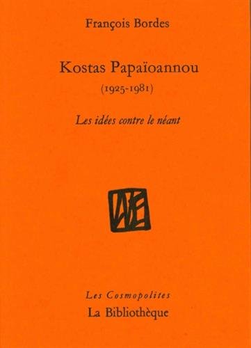 Kostas Papaïoannou, 1925-1981