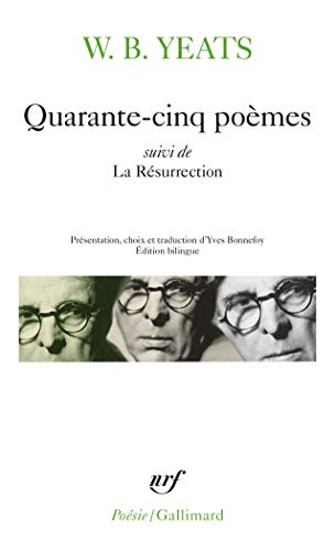 Quarante Cinq Poemes (Poesie/Gallimard) (French Edition) by W Yeats