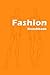 Fashion Sketchbook: Easily create your fashion styles with figure templates (Fashion Designer) by 
