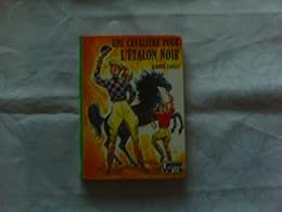 Une  Cavalière pour l'étalon noir