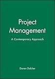 Project Management - A Contemporary Approach