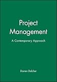 Project Management - A Contemporary Approach