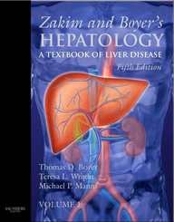 Zakim and Boyer's Hepatology: A Textbook of Liver Disease, 2-Volume Set, 5e (Hepatology (Zakim))