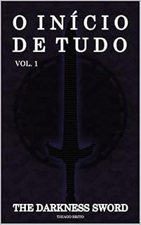 Livro The Darkness Sword - Volume 1: O início de tudo