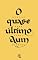 Livro O quase último Aum (Escritos para Etraz-Quaassa Livro 1)
