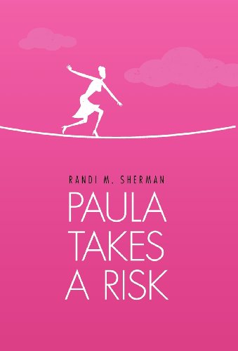 PAULA TAKES A RISK