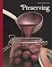 Preserving (The Good Cook Techniques & Recipes Series) by 