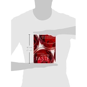 How to Taste: A Guide to Enjoying Wine