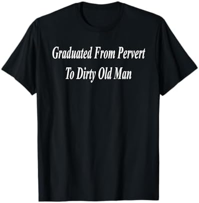 Amazon.com: Proud & Dirty Old Man Funny Birthday Party Gag Graphic