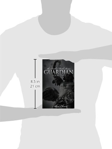Guardian Book Two Feather Book Series Ebner Abra 9780982272510 Amazon Com Books