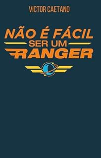 Livro Não é Fácil Ser um Ranger