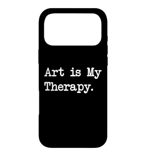 Art is My Therapy Funny Artist Quotes Case for iPhone 17 Pro Max