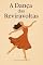 Livro A Dança das Reviravoltas