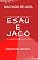 Livro ESAÚ E JACÓ