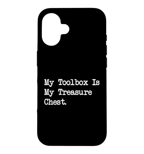 My Toolbox Is My Treasure Chest Funny Woodworking Case for iPhone 16