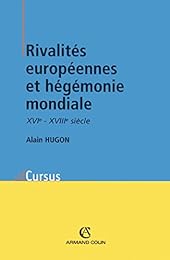 Rivalités européennes et hégémonie mondiale