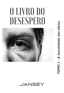 Livro O Livro Do Desespero - Tomo I