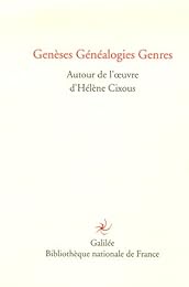 Genèses, généalogies, genres