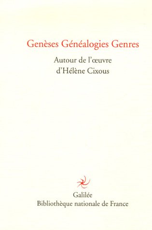 Genèses, généalogies, genres