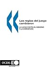 No Longer Business as Usual : Fighting Bribery and Corruption, Organisation for Economic Co-operation and Development Staff, 9264476601
