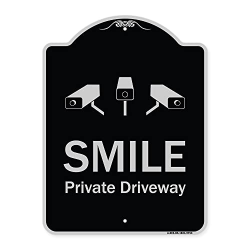SignMission Designer Series Sign - Smile Private Driveway With Video Surveillan…