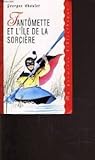 Image de Fantômette et l'île de la sorcière (Ma première bibliothèque)
