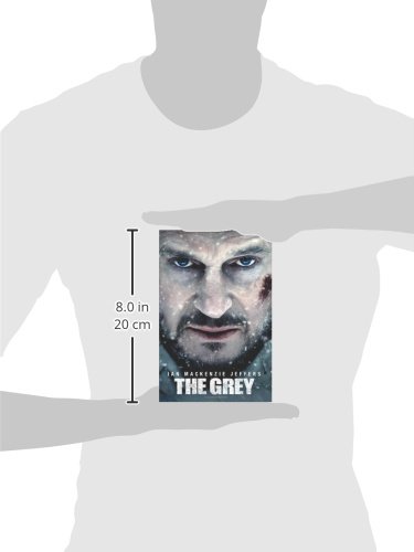 The Grey: Jeffers, Ian Mackenzie 