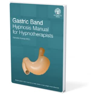 Gastric Band Hypnotherapy Manual for Hypnotherapists
