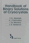 Handbook of Binary Solutions of Cryocrystals, Manzhelii, V. G., 1567000703