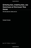 Extrapolation, Interpolation, and Smoothing of Stationary Time Series with Engineering Applications Application : With Engineering Applications, Wiener, Norbert, 026223002X