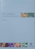 Lingua Pharma : A Glossary of Terms for the Pharmaceutical Industry, Campbell, John J., 0976309610