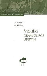 Molière, dramaturge libertin