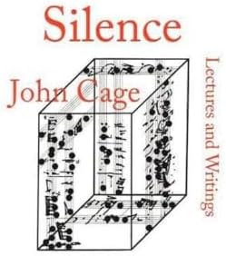 John Cage: 4'33''– Sounds Like Silence: Silence Today: Daniels