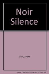 Noir silence