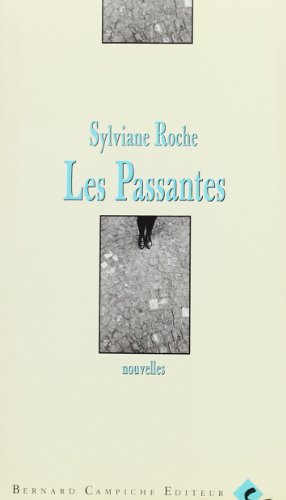 Les passantes: nouvelles