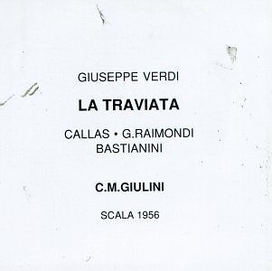 Verdi Giuseppe Carlo Maria Giulini Gianandrea Gavazzeni La Scala Theater Orchestra Arturo La Porta Arturo La Porta Dario Caselli Ettore Bastianini Franco Ricciardi Gianni Raimondi Giuseppe Zampieri Luisa Mandelli Maria Callas Silvana