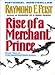 Rise of a Merchant Prince by 