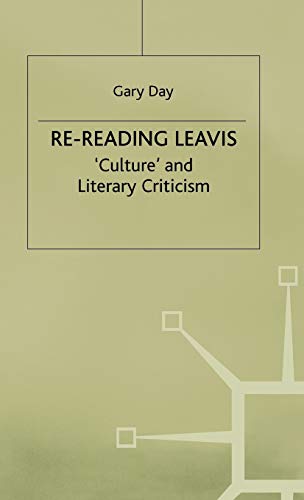 Re-Reading Leavis: Culture and Literary Criticism