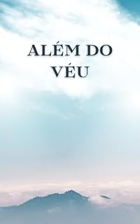 Livro ALEM DO VÉU: ONDE EU ESTOU ?