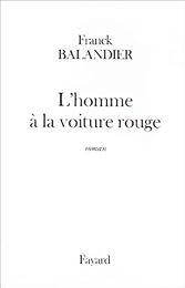 L' homme à la voiture rouge